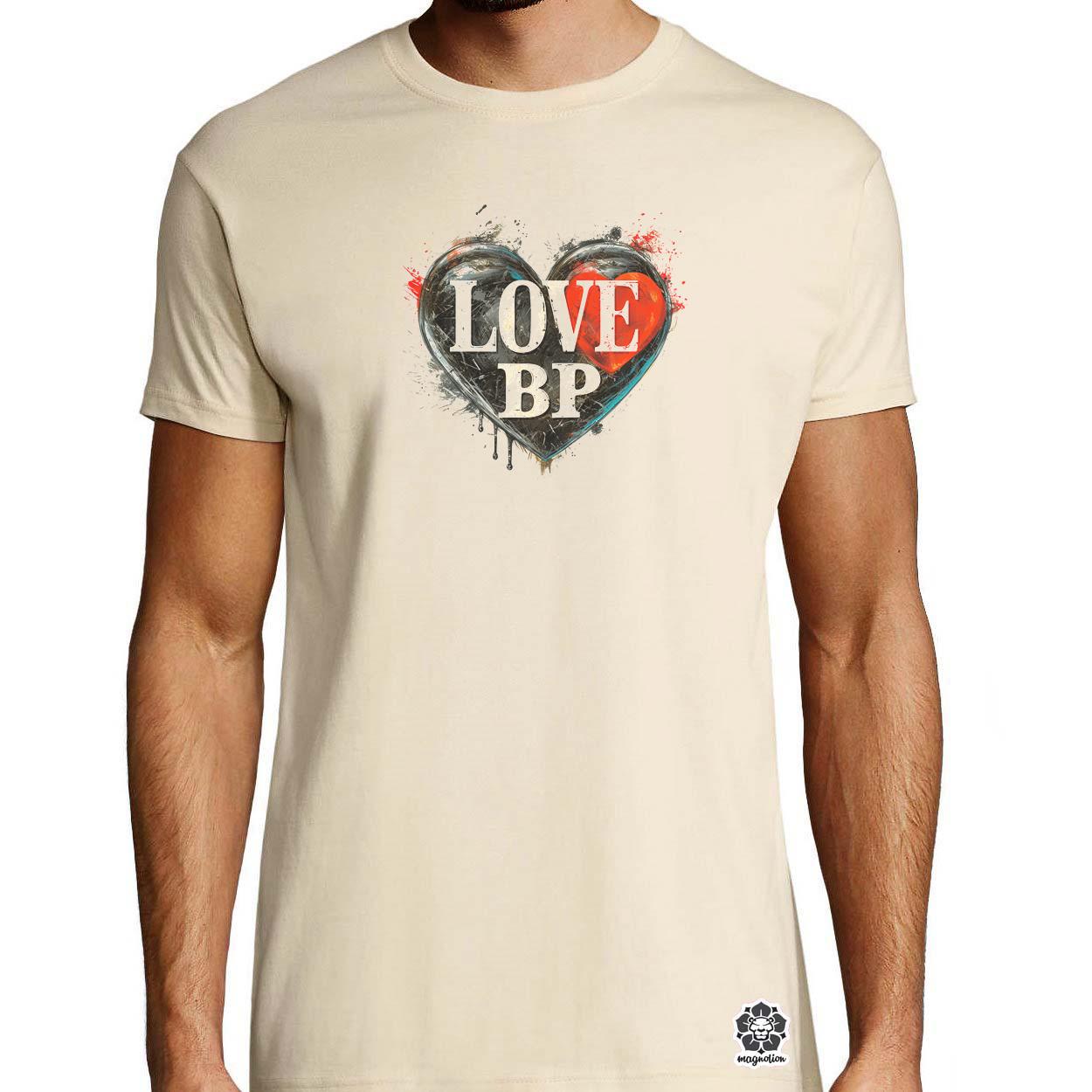 Love BP v1 egyedi póló 