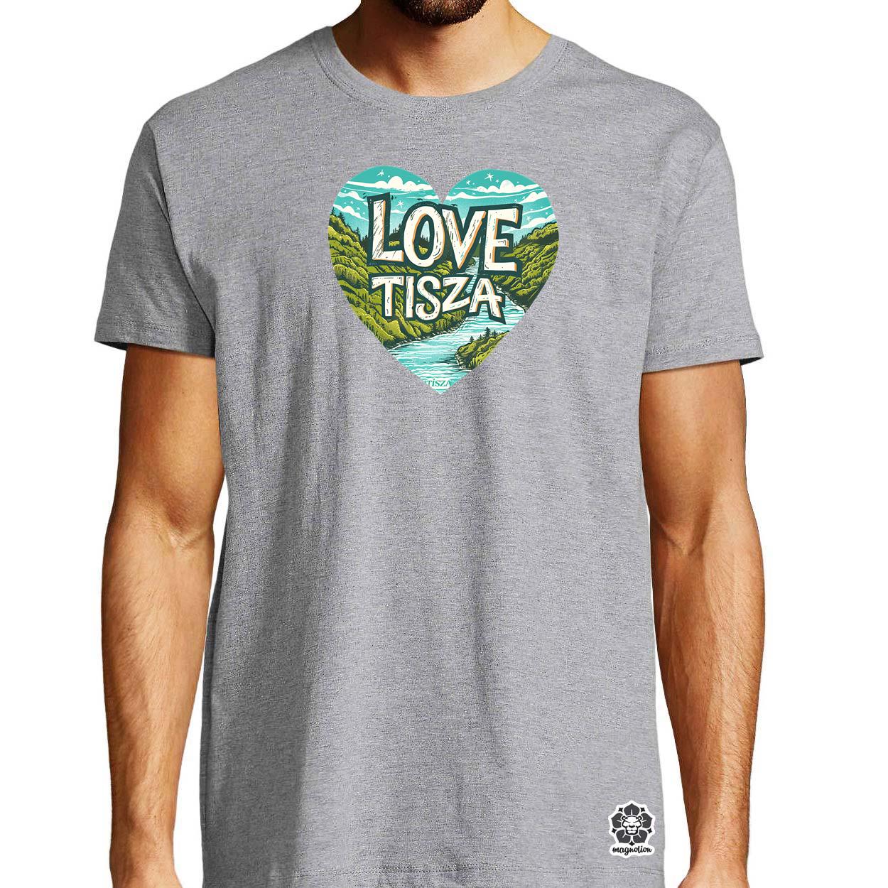 Love Tisza v10 egyedi póló 