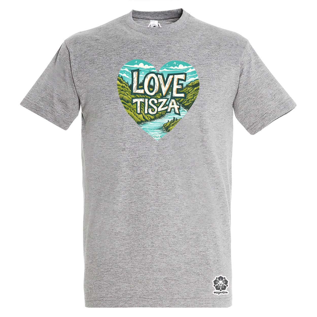 Love Tisza v10 egyedi póló 
