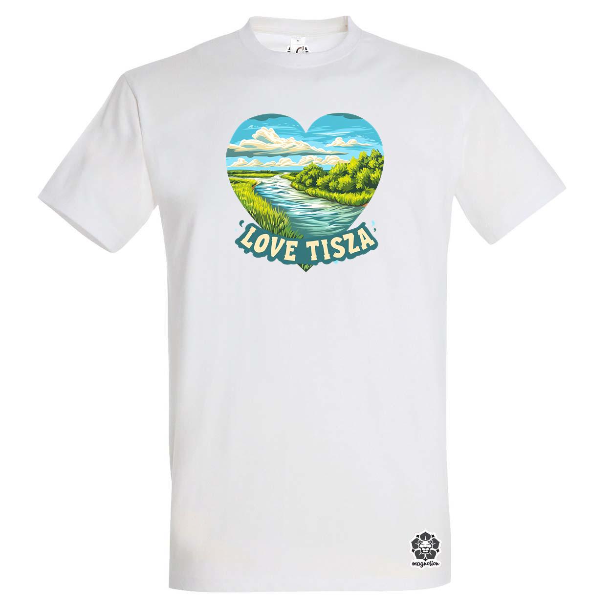 Love Tisza v12 egyedi póló 