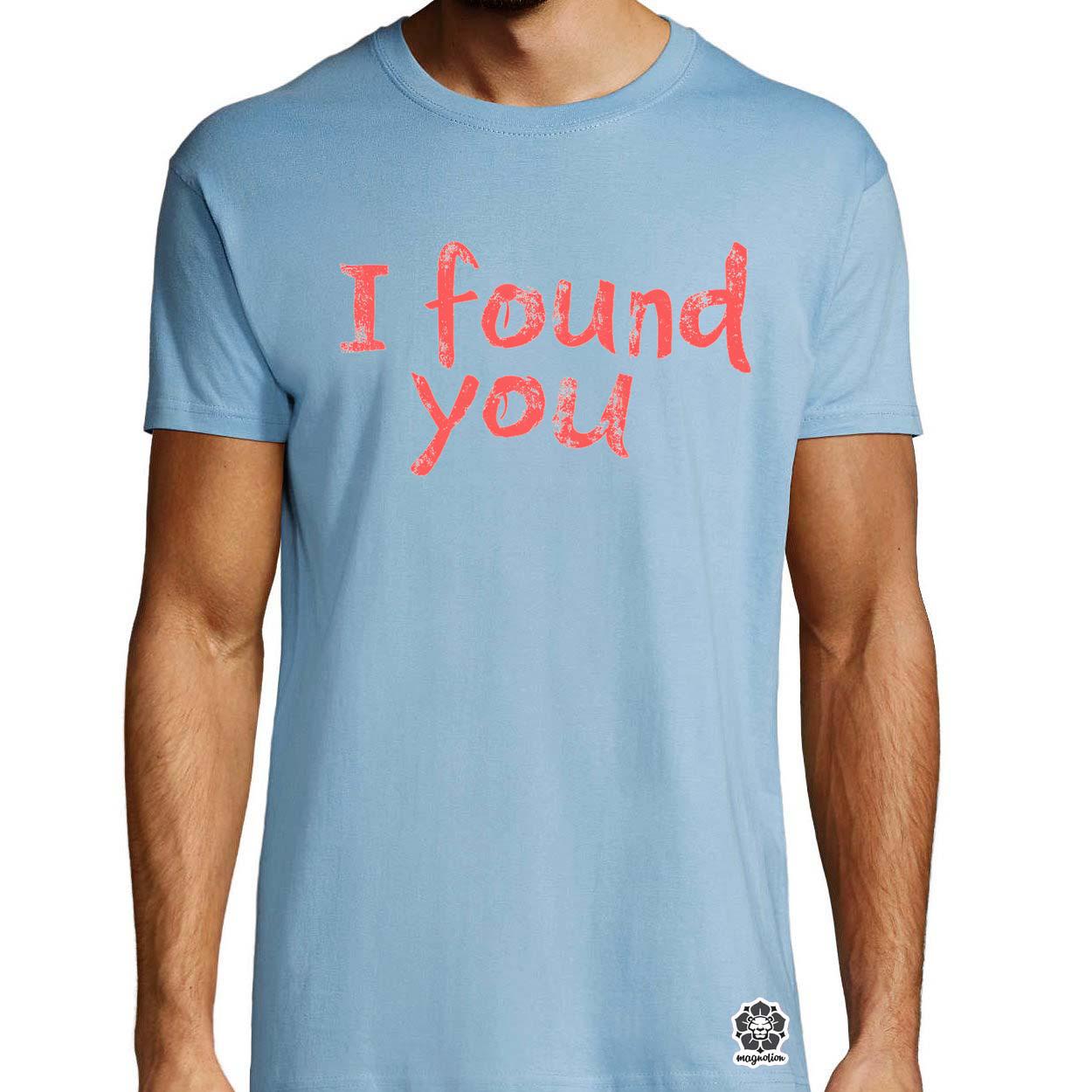 I found U v10 egyedi póló 