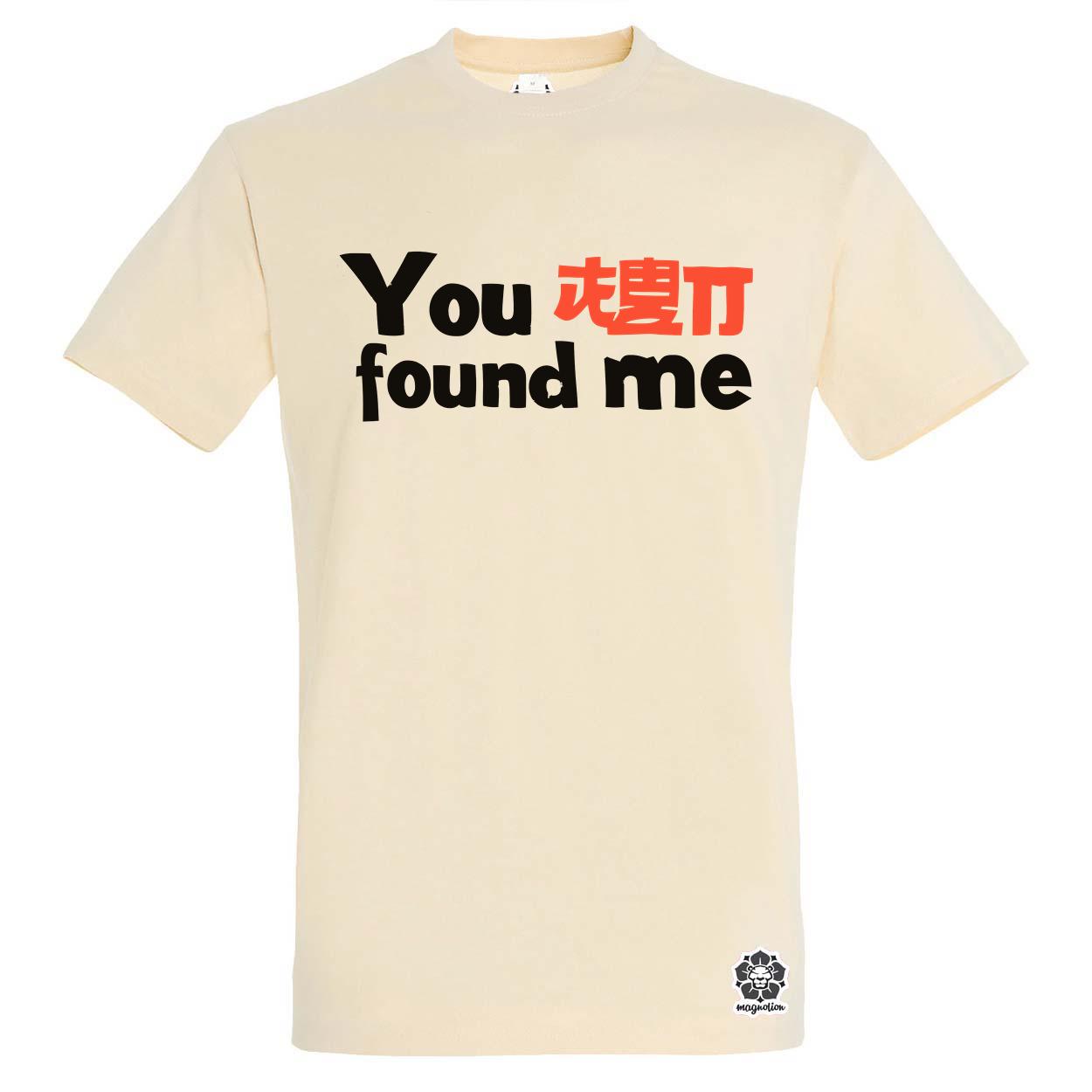 U found me v1 egyedi póló 