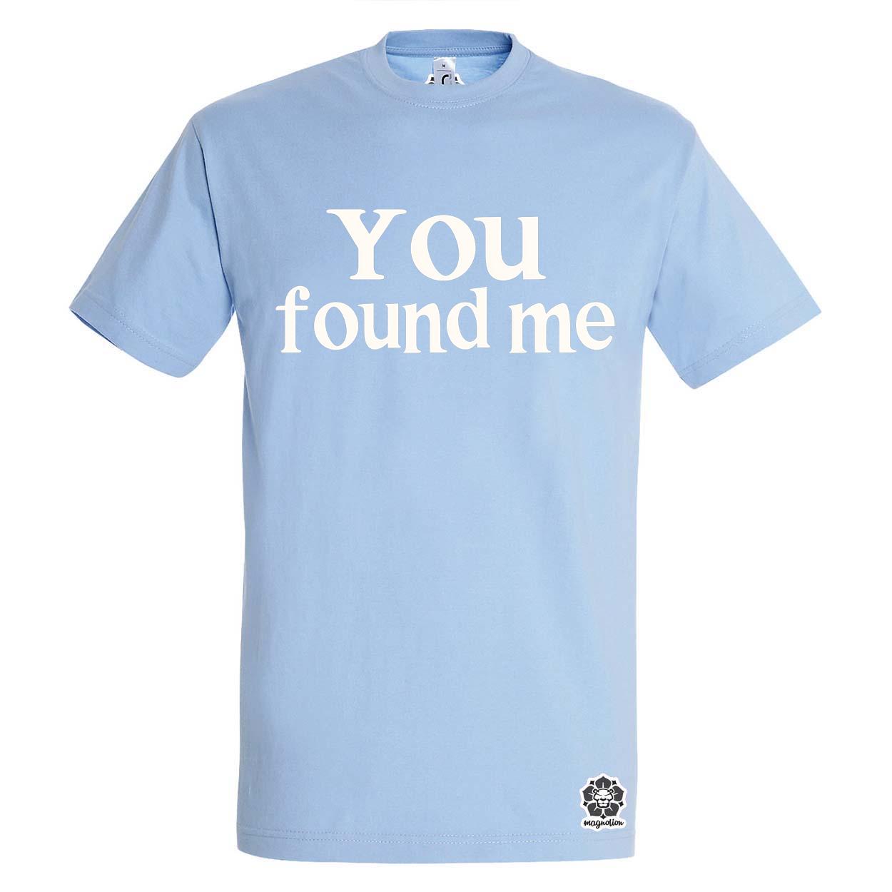 U found me v2 egyedi póló 