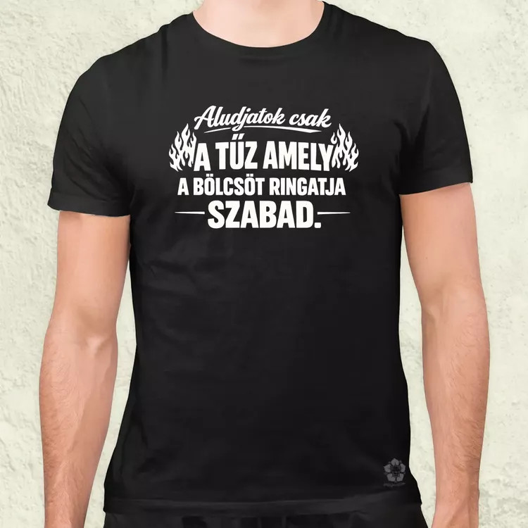 Aludjatok csak fehér férfi póló