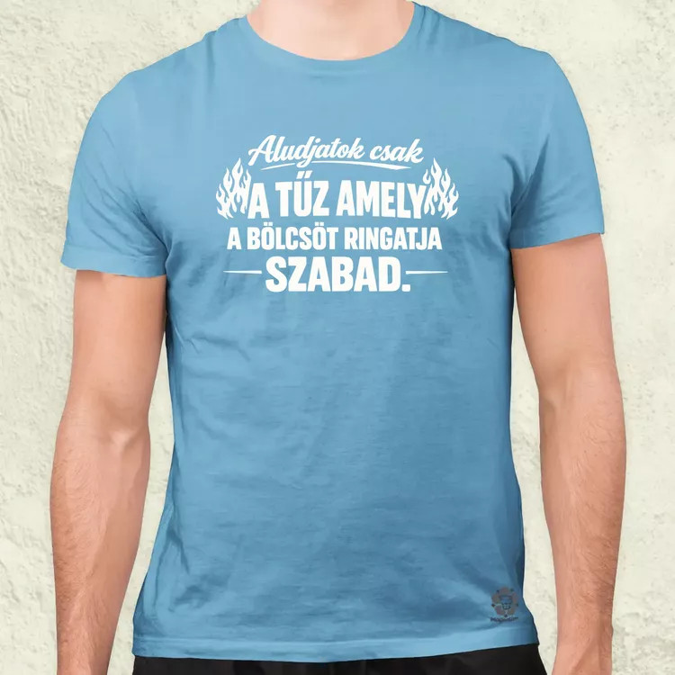 Aludjatok csak fehér férfi póló