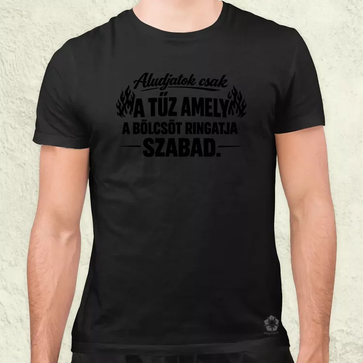 Aludjatok csak fekete férfi póló