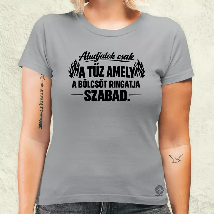 Aludjatok csak fekete női póló