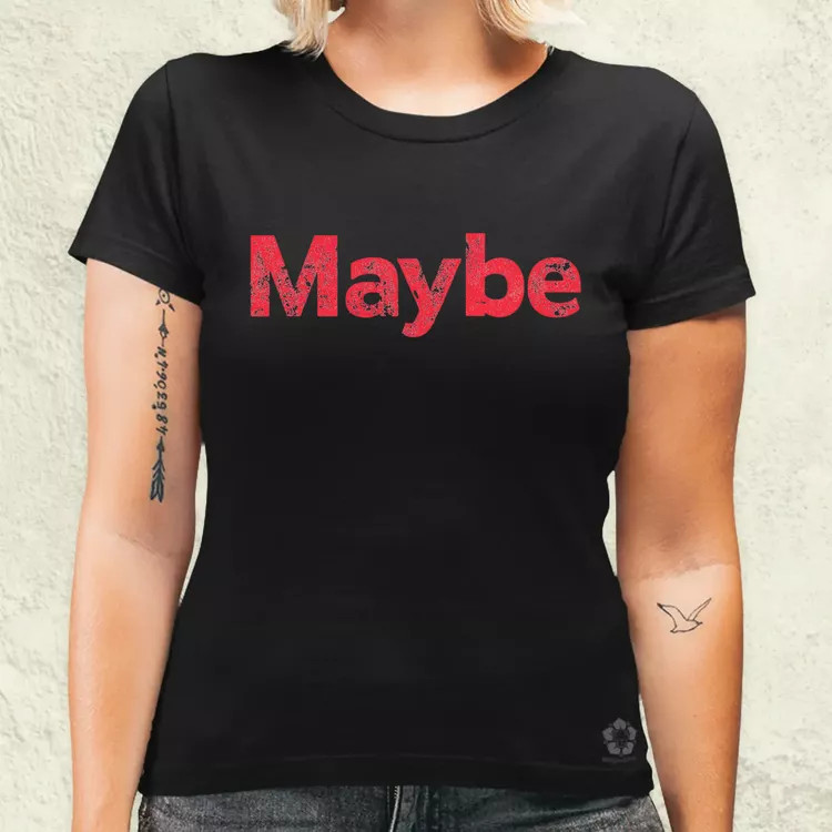 Maybe v10 női póló