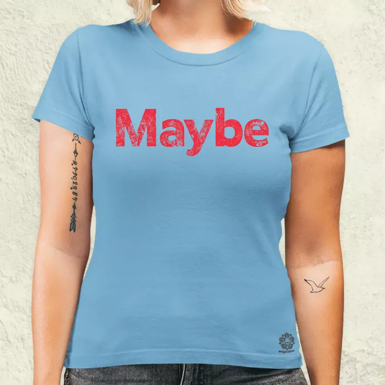 Maybe v10 női póló