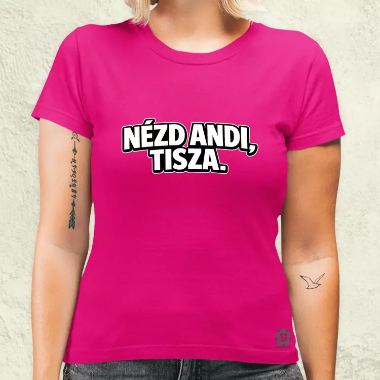 Nézd Andi, Tisza. női póló