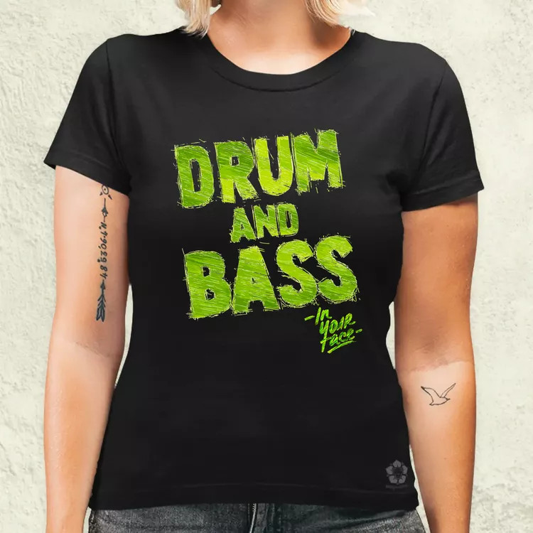 DnB in your face női póló