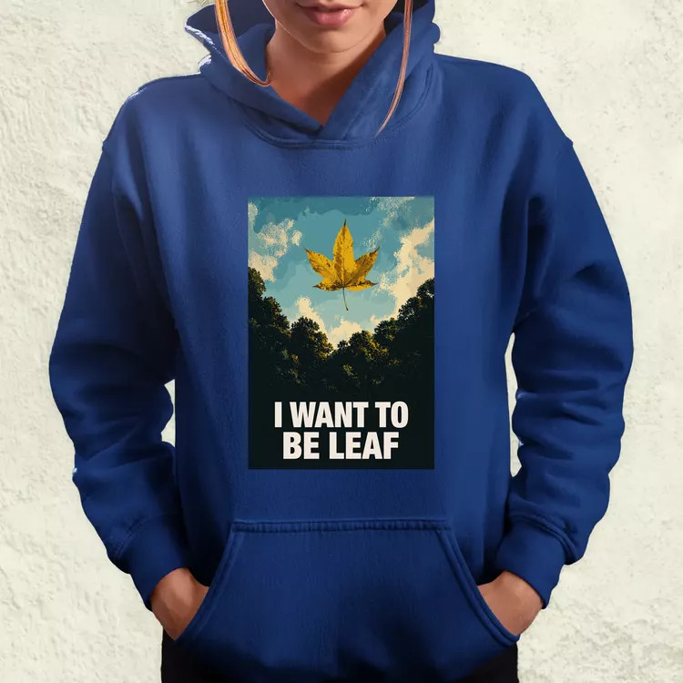 I Want To Be Leaf női pulóver