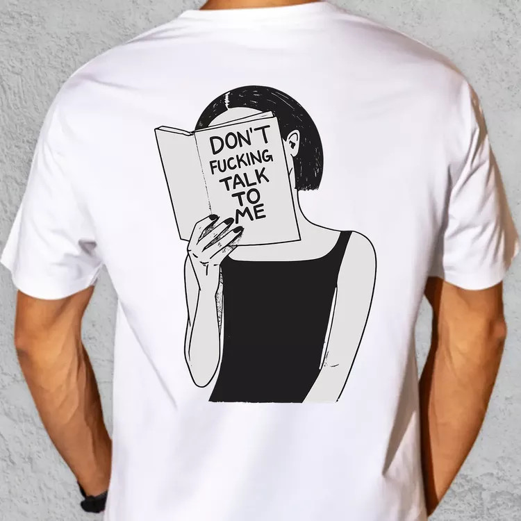 Dont't talk to me oversize póló
