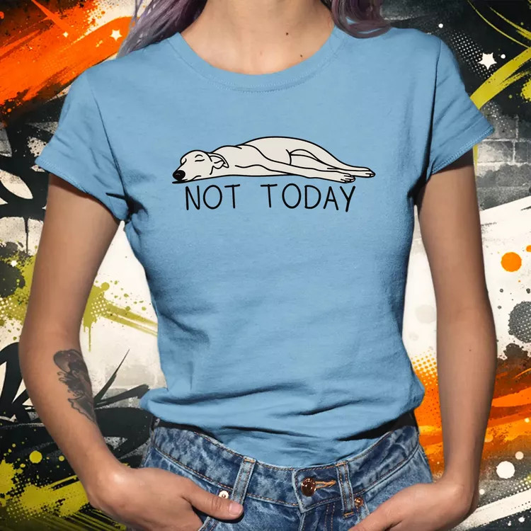 Not Today női póló