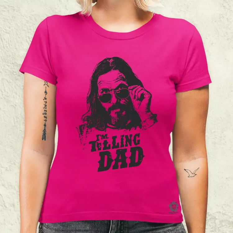 I'm telling Dad női póló