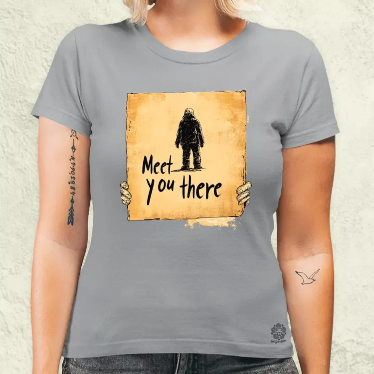 Meet you there v2 női póló
