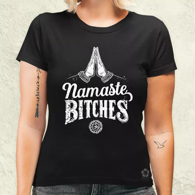 Namaste bitches női póló