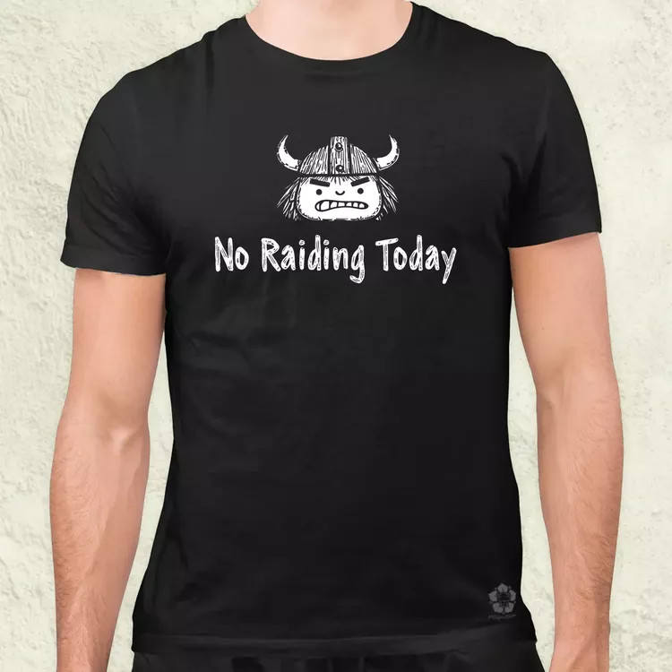 No raiding today férfi póló