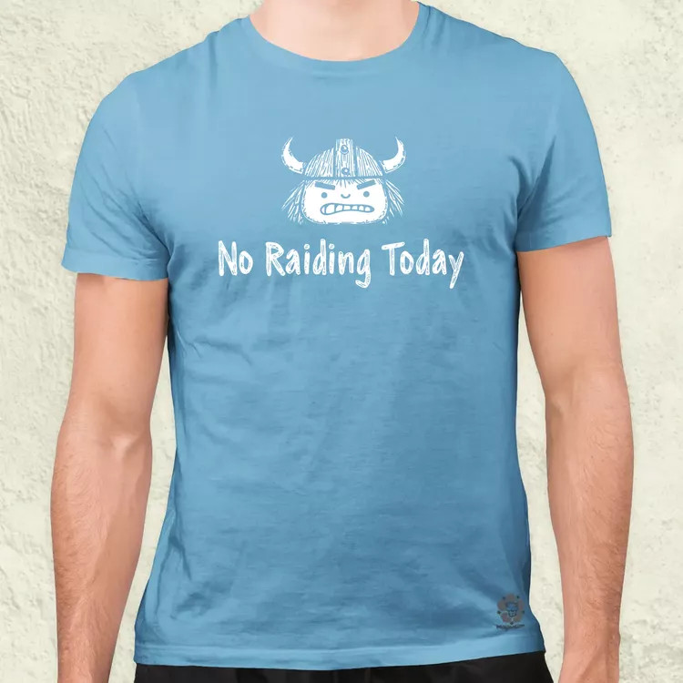 No raiding today férfi póló