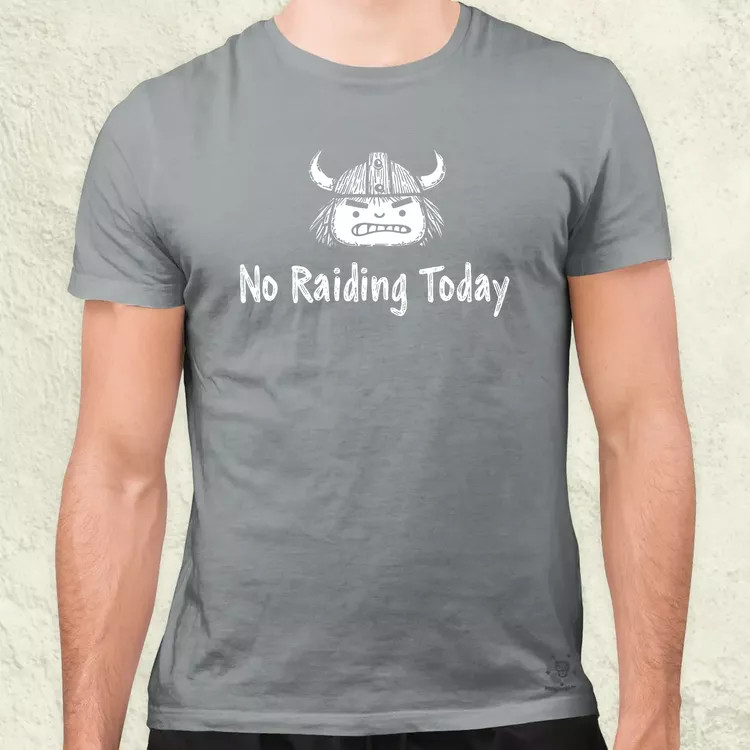 No raiding today férfi póló