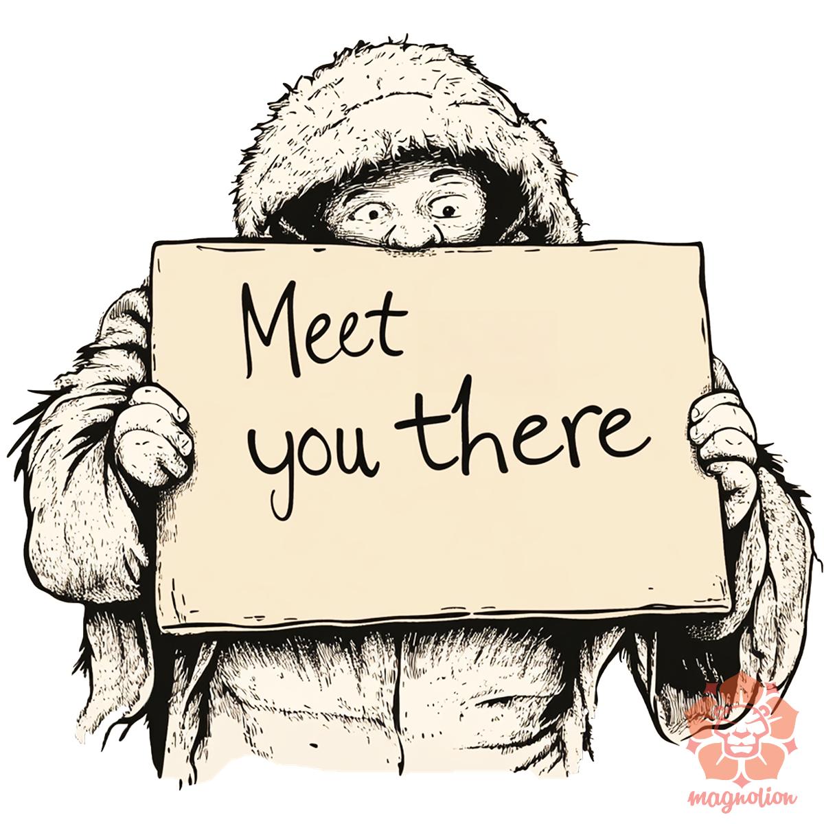 Meet you there v6 egyedi póló 